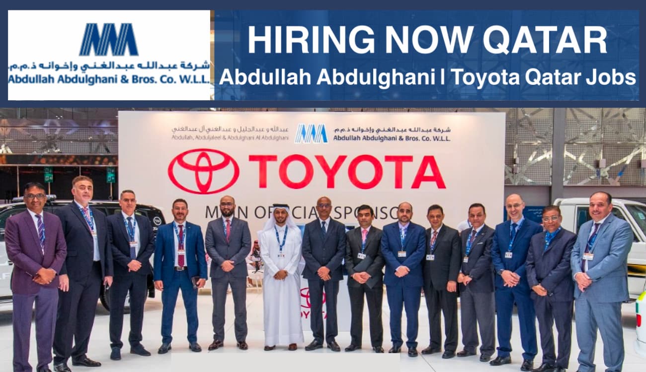 Abdullah Rant Car Abdullah Abdulghani Careers: AAB Qatar & Toyota Qatar Jobs