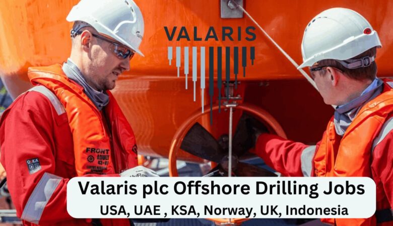 Valaris plc Offshore Drilling Jobs